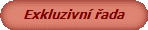 Exkluzivní řada